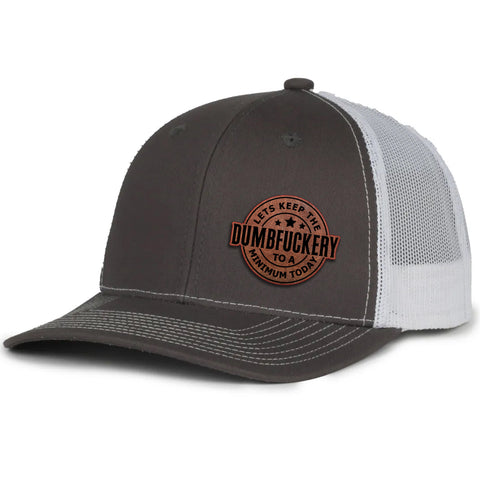 Dumbfuckery Leather Patch Hat (AM24)