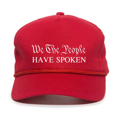 We The People Have Spoken Premium Embroidery Hat (SM24)