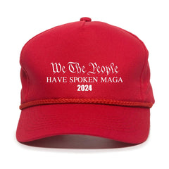 We The People Have Spoken MAGA Premium Embroidery Hat