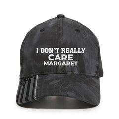 I Don`t Really Care Margaret Premium Embroidered Hat