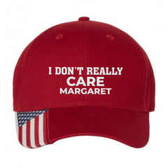 I Don`t Really Care Margaret Premium Embroidered Hat