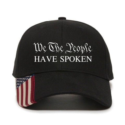 We The People Have Spoken Premium Embroidery Hat