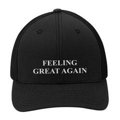 Feeling Great Again Premium Embroidered Hat