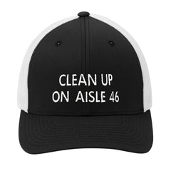 Clean up on Aisle 46 Premium Embroidered Hat