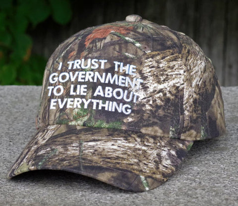 I Trust The Government Real Tree Hat (SBL)